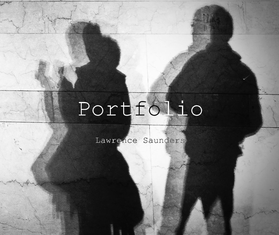View Portfolio by Lawrence Saunders