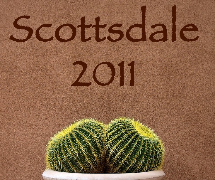 Ver Scottsdale 2011 por Michael Feehan