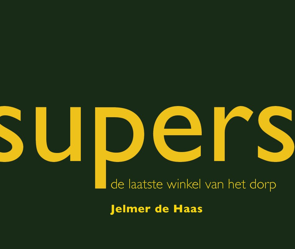 View supers by Jelmer de Haas