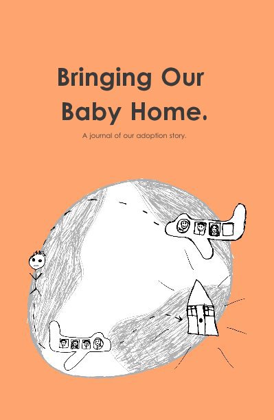 Visualizza Bringing Our Baby Home. A journal of our adoption story. di karajd