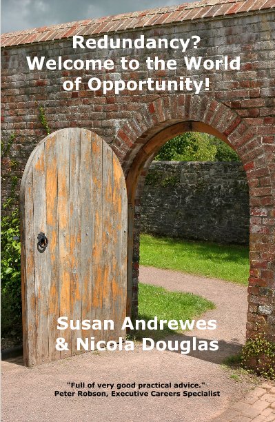 View Redundancy? Welcome to the World of Opportunity! by Susan Andrewes & Nicola Douglas