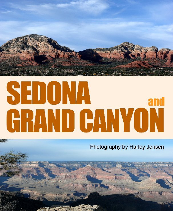 View Sedona and Grand Canyon by Harley Jensen