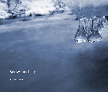 Snow and ice book cover