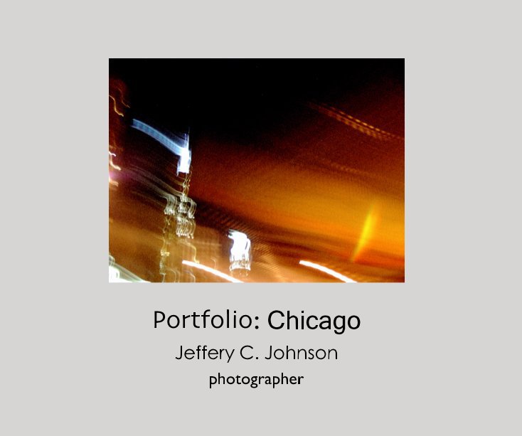 Ver Portfolio: Chicago por Jeffery C. Johnson