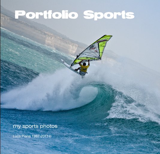 Ver Portfolio Sports por Luca Piana 1997-2011©