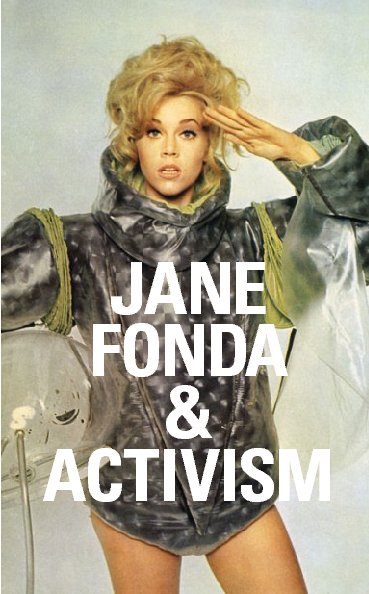 Ver Jane Fonda & Activism por Charlie Bakker