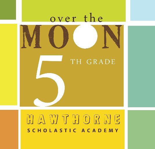 View 5th Grade - Hawthorne by Steven E. Gross