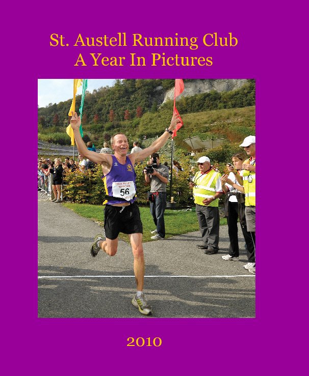 Bekijk St. Austell Running Club A Year In Pictures op 2010