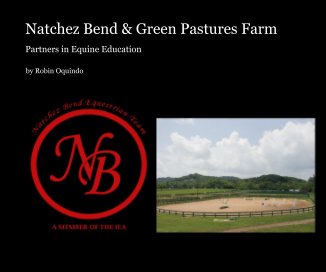 Natchez Bend & Green Pastures Farm book cover