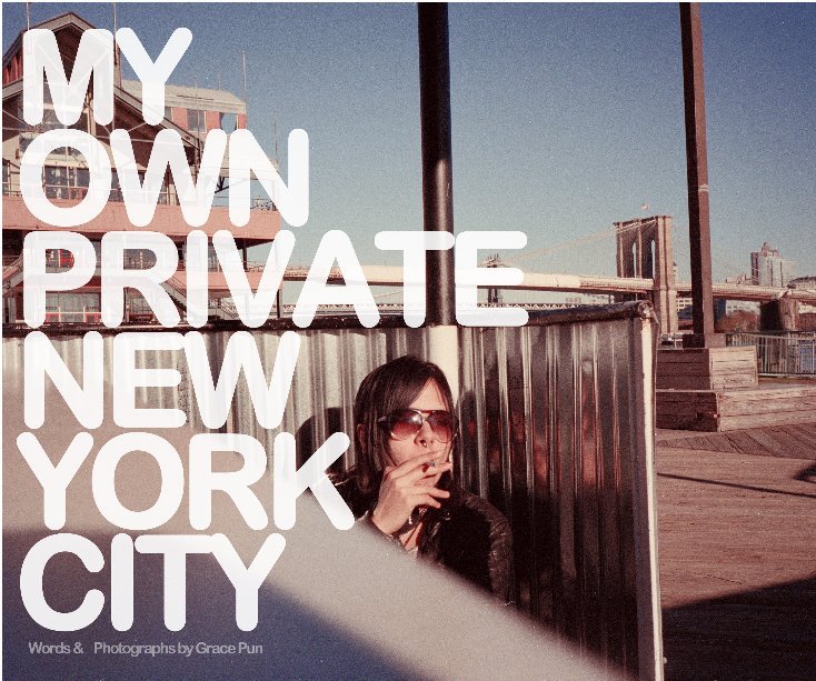 Ver My Own Private NYC por Grace Pun