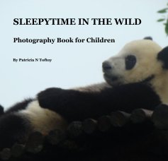 SLEEPYTIME IN THE WILD Photography Book for Children book cover