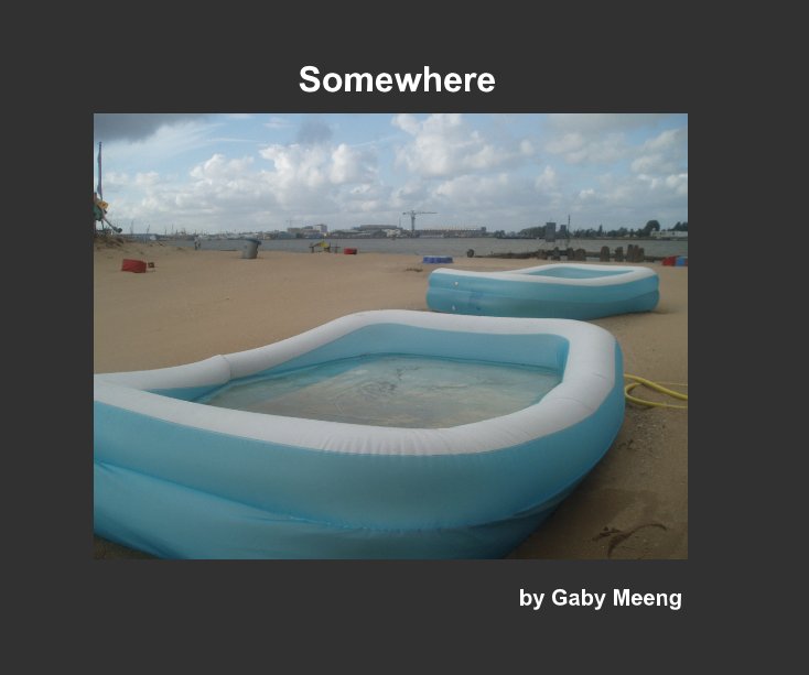 View Somewhere by Gaby Meeng by Gaby Meeng