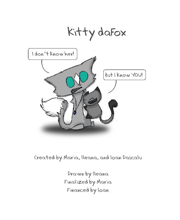 View kitty daFox by Maria, Ileana, and Ioan Dascalu