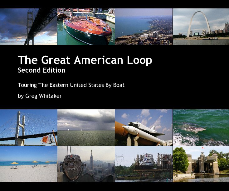 View The Great American Loop Second Edition by Greg Whitaker