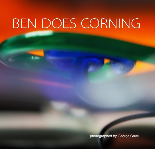 Ver BEN DOES CORNING por photographed by George Gruel