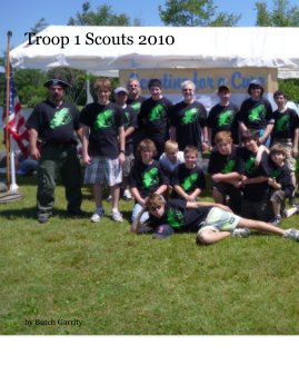 Troop 1 Scouts 2010 book cover