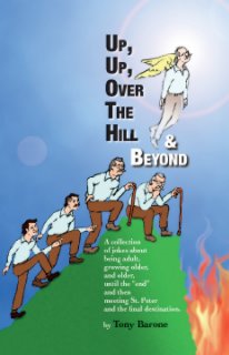 Up, Up, Over The Hill & Beyond book cover