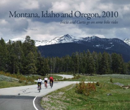 Montana, Idaho and Oregon, 2010 book cover