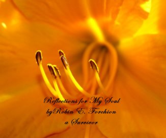 Reflections for My Soul byRobin E. Forchion a Survivor book cover