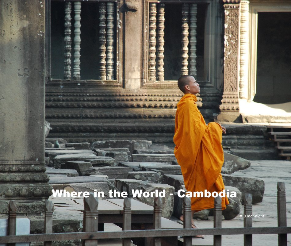 View Where in the World - Cambodia by MDMcKnight