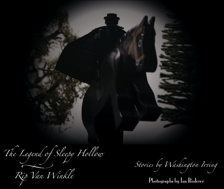 Visualizza The Legend of Sleepy Hollow and Rip Van Winkle di Ian Roderer (Photographs)