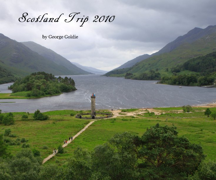 View Scotland Trip 2010 by George Goldie