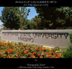 Images of CSU Summer Arts at Fresno State book cover