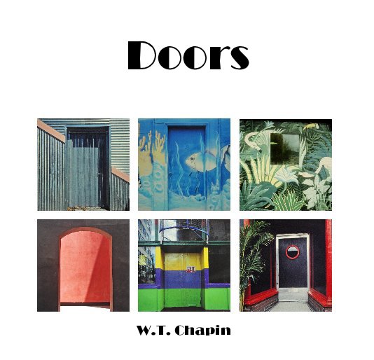 View Doors by WT Chapin