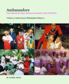 Ambassadors Faces Behind the Ngwa National Association, USA (NNAUSA) book cover