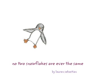 No two snowflakes are ever the same book cover