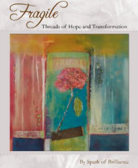 Fragile - Threads of Hope... book cover