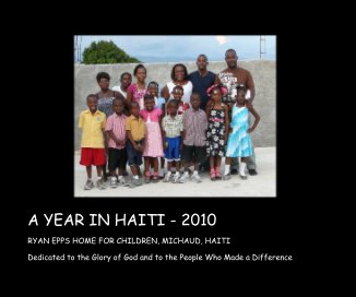 A YEAR IN HAITI - 2010 book cover