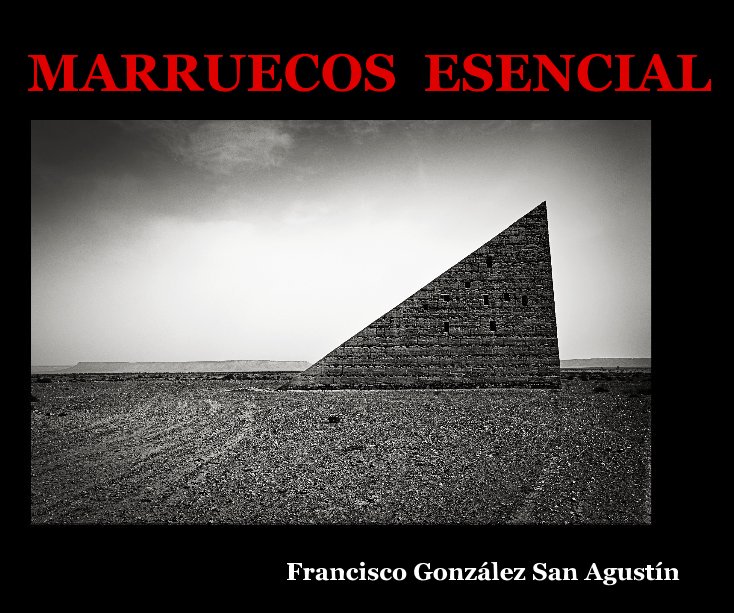 View MARRUECOS ESENCIAL by Francisco González San Agustín