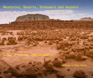 Mountains, Deserts, Dinosaurs and Geysers book cover