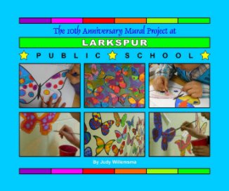 Mural Projects at Larkspur Public School book cover