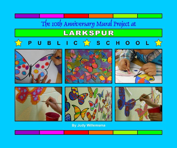 Ver Mural Projects at Larkspur Public School por Judy Willemsma