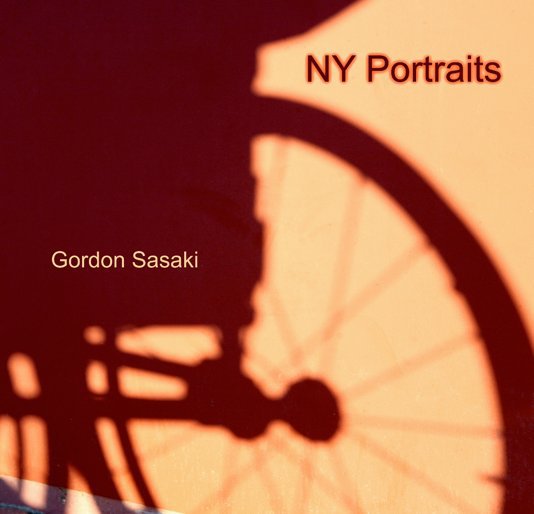 View NY Portraits by Gordon Sasaki