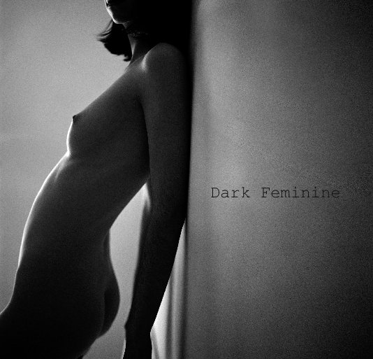 View Dark Feminine by Patricio Suarez