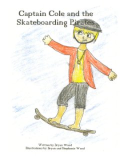 Captain Cole and the Skateboarding Pirates book cover