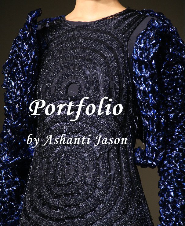 View Portfolio by Ashanti Jason by Ashanti Jason