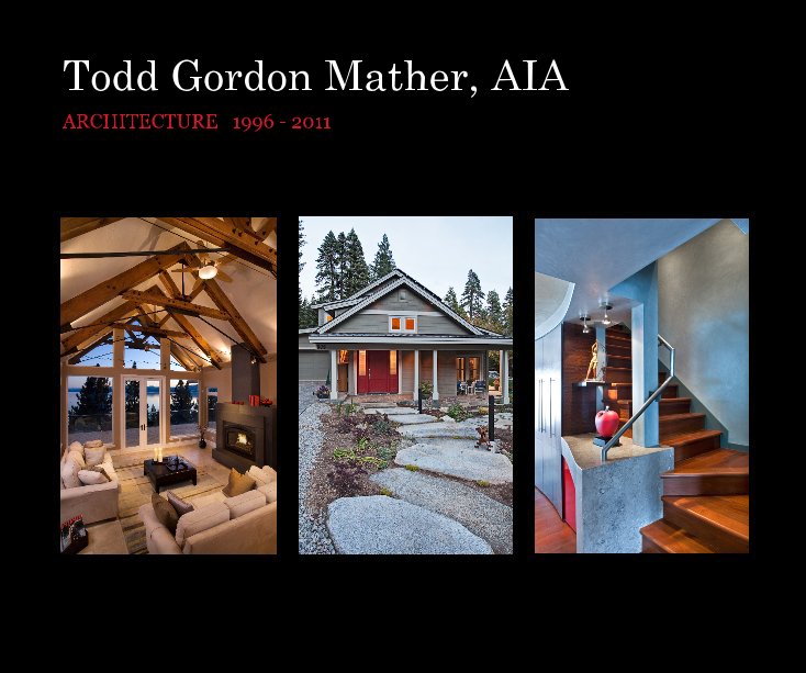 View Todd Gordon Mather, AIA by Todd Gordon Mather, AIA