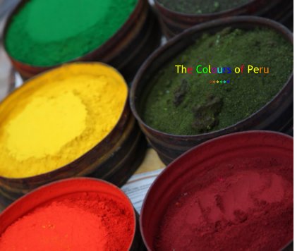 The Colours of Peru ****** book cover