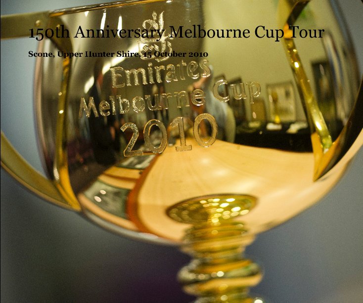 Visualizza 150th Anniversary Melbourne Cup Tour di katrinap