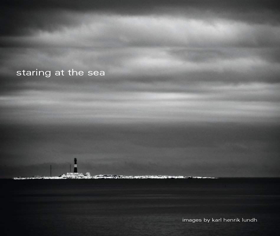 Visualizza Staring at the sea di Karl Henrik Lundh