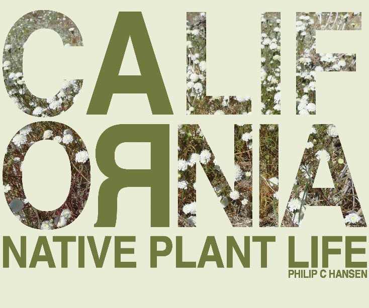 View California Native Plant Life by Philip Hansen