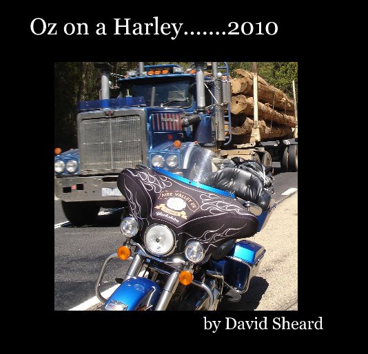 Visualizza Oz on a Harley.......2010 di David Sheard