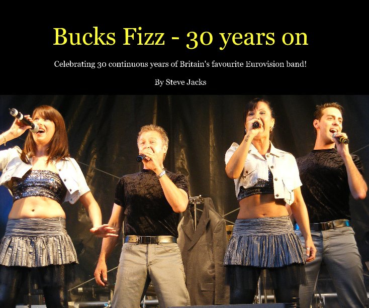 Bucks Fizz - 30 years on nach Steve Jacks anzeigen