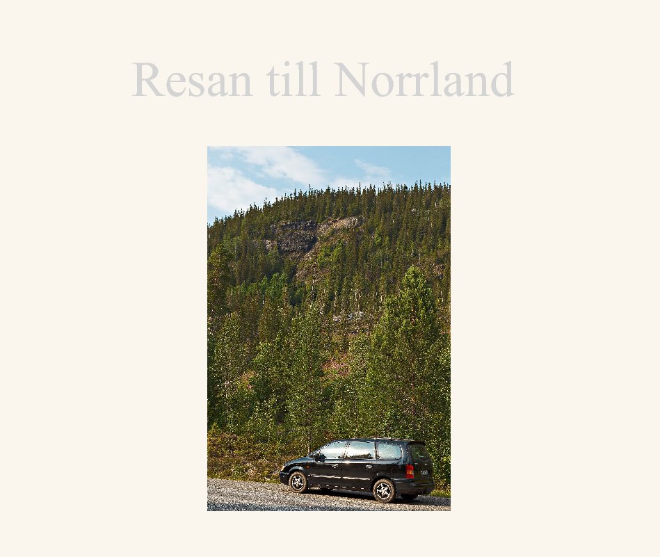View Resan till Norrland by Henrik Svanberg