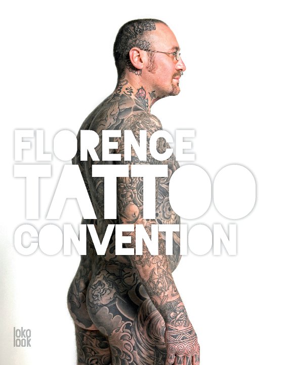 Ver Florence Tattoo Convention por lokolook