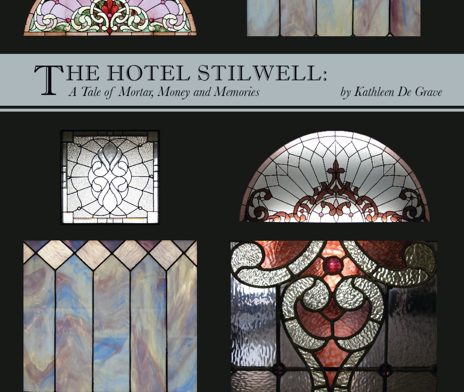 View The Hotel Stilwell by Kathleen De Grave